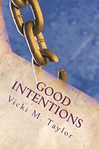 Stock image for Good Intentions for sale by Lucky's Textbooks