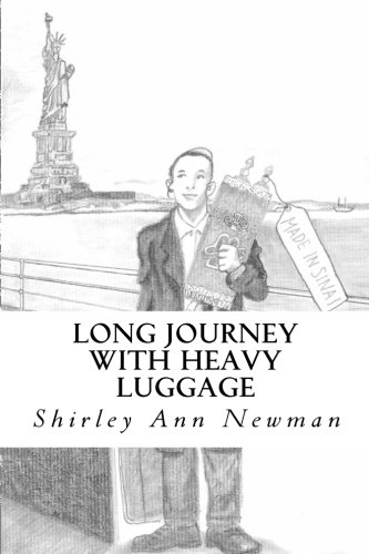 Stock image for Long Journey With Heavy Luggage: Mt. Sinai to San Joaquin Valley for sale by Revaluation Books
