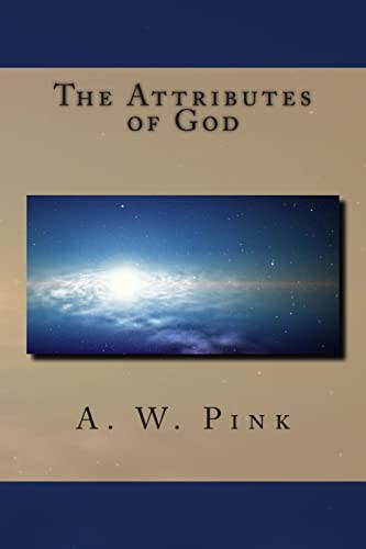 9781481034944: The Attributes of God