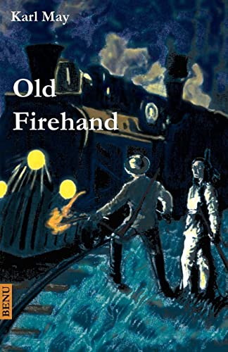 9781481039468: Old Firehand: Wildwest-Erzhlung