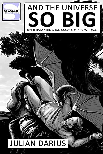 And the Universe so Big: Understanding Batman: The Killing Joke (9781481041706) by Darius, Julian