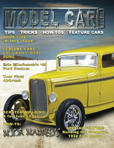 Imagen de archivo de Model Car Builder No. 5: Tps, Tricks, How-tos, and Feature Cars! (Volume 1) a la venta por Revaluation Books