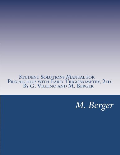 Beispielbild fr Student Solutions Manual for Precalculus with Early Trigonometry, 2ed zum Verkauf von Better World Books