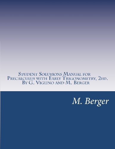 Imagen de archivo de Student Solutions Manual for Precalculus with Early Trigonometry, 2ed a la venta por Better World Books