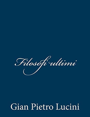 Stock image for Filosofi ultimi for sale by THE SAINT BOOKSTORE