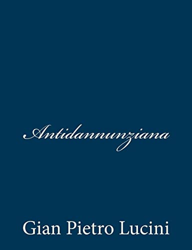 Stock image for Antidannunziana (Italian Edition) for sale by Lucky's Textbooks