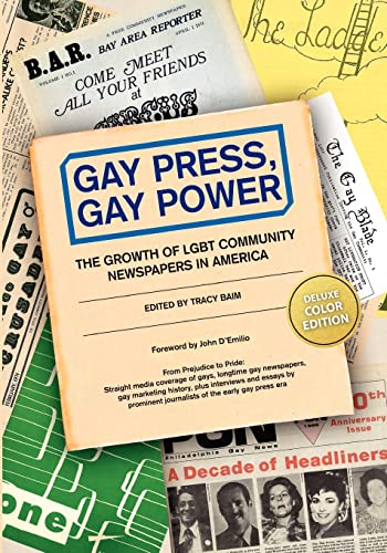 9781481047210: Gay Press, Gay Power: The Growth of LGBT Community Newspapers in America (COLOR)