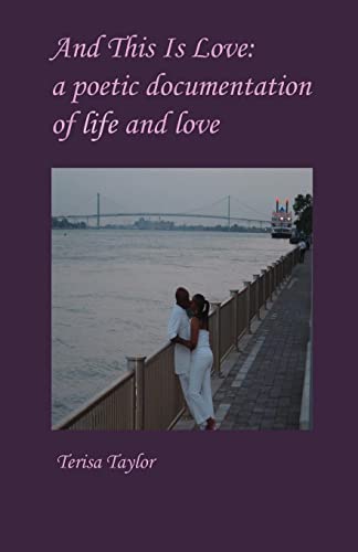 9781481050623: And This Is Love: a poetic documentation of life and love