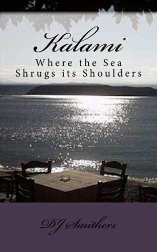 Beispielbild fr Kalami Where the Sea Shrugs its Shoulders zum Verkauf von WorldofBooks