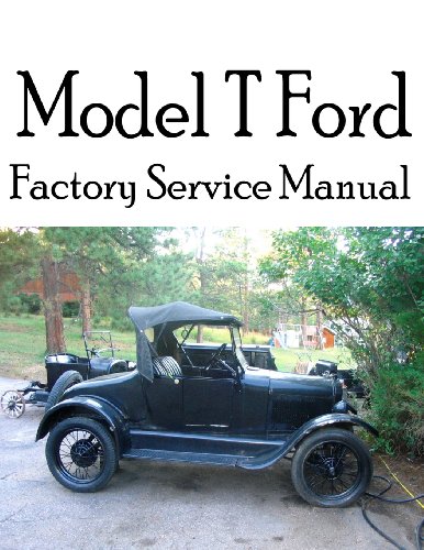 9781481054461: Model T Ford Factory Service Manual: Complete illustrated instructions for all operations