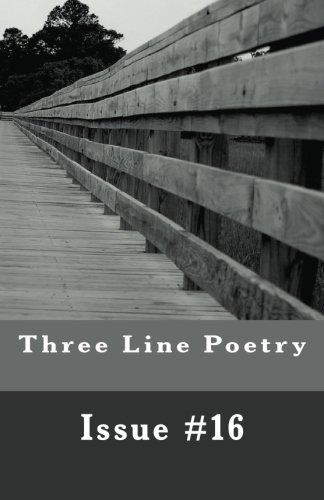 Beispielbild fr Three Line Poetry: Issue #16 zum Verkauf von Revaluation Books