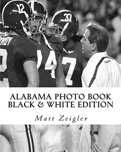 Imagen de archivo de Alabama Photo Book: Black & White Edition a la venta por THE SAINT BOOKSTORE