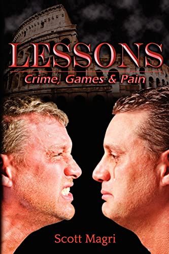 Imagen de archivo de Lessons: Crime, Games & Pain a la venta por THE SAINT BOOKSTORE