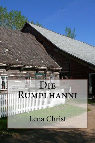 Die Rumplhanni - Lena Christ