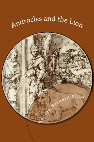 Androcles and the Lion (9781481073486) by Shaw, George Bernard