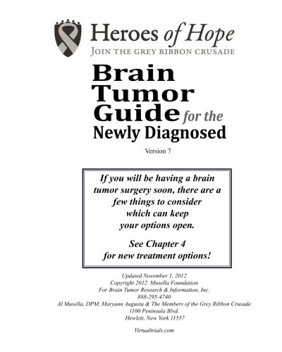 9781481073769: Brain Tumor Guide For The Newly DIagnosed (Version 7)