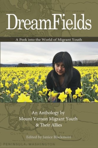 9781481074360: DreamFields: A Peek into the World of Migrant Youth