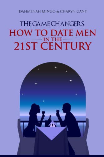 Beispielbild fr The Game Changers How To Date Men In The 21st Century zum Verkauf von PBShop.store US
