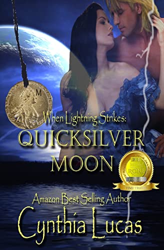 Imagen de archivo de Quicksilver Moon: (When Lightning Strikes) a la venta por THE SAINT BOOKSTORE