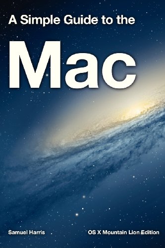 Stock image for A Simple Guide to the Mac: OS X Mountain Lion Edition for sale by WorldofBooks