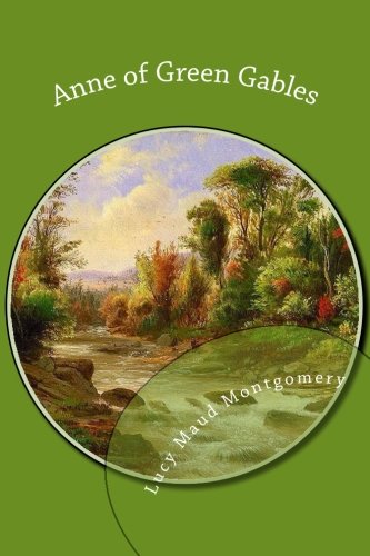Anne of Green Gables (9781481079297) by Montgomery, Lucy Maud