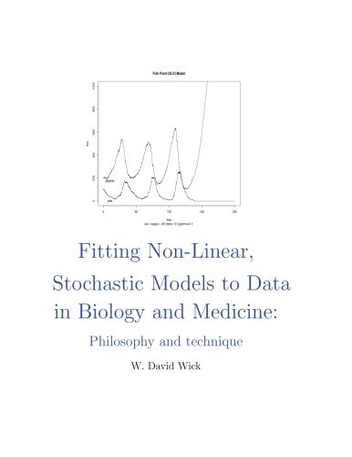 Stock image for Fitting Non-linear, Stochastic Models to Data in Biology and Medicine for sale by Revaluation Books