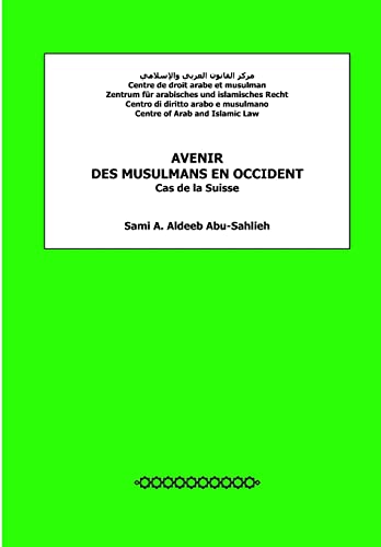 Beispielbild fr Avenir Des Musulmans En Occident: Cas de La Suisse zum Verkauf von THE SAINT BOOKSTORE