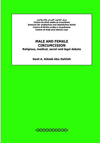 9781481084932: Male and female circumcision: Religious, medical, social and legal debate