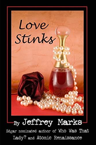 Love Stinks (Marissa Scott mystery) (9781481091541) by Marks, Jeffrey