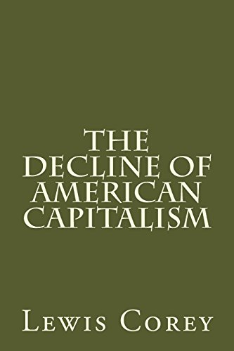 9781481092180: The Decline Of American Capitalism