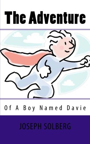 Imagen de archivo de The Adventure: Of A Boy Named Davie a la venta por Revaluation Books