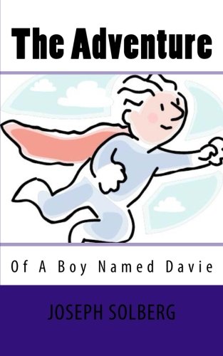 Stock image for The Adventure: Of A Boy Named Davie for sale by Revaluation Books