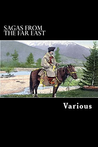 Imagen de archivo de Sagas from the Far East: Kamouk and Mongolian Traditionary Tales a la venta por Books From California