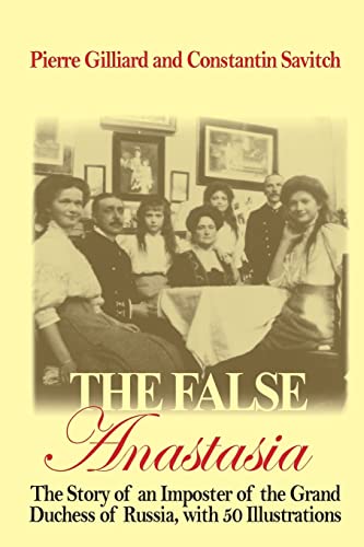 Imagen de archivo de The False Anastasia a la venta por ThriftBooks-Atlanta