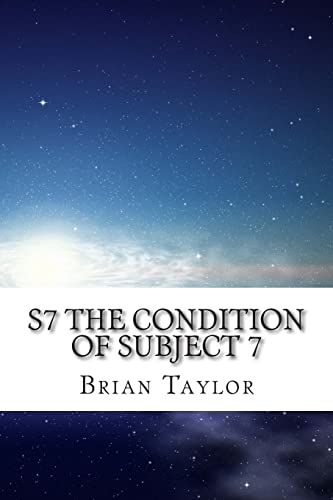 Stock image for S7 The Condition of Subject 7 for sale by THE SAINT BOOKSTORE