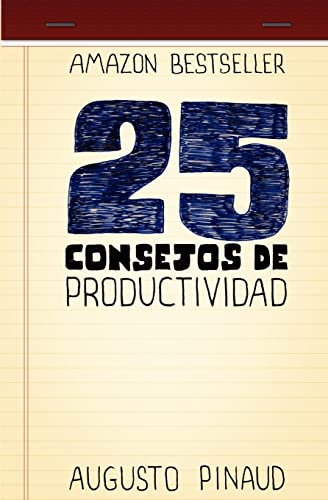 Beispielbild fr 25 Consejos de Productividad zum Verkauf von THE SAINT BOOKSTORE