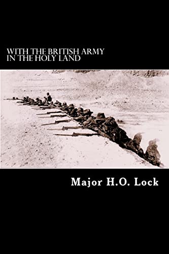 Stock image for With the British Army in the Holy Land for sale by THE SAINT BOOKSTORE