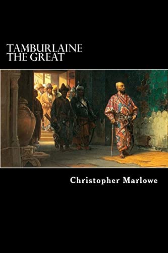 9781481114172: Tamburlaine the Great: A Play in Two Parts