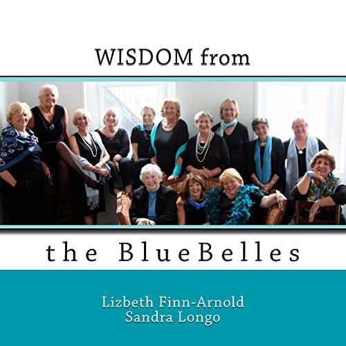 Stock image for Wisdom from the BlueBelles for sale by California Books