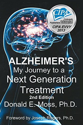 Stock image for ALZHEIMER  S: MY JOURNEY TO a NEXT GENERATION TREATMENT for sale by Half Price Books Inc.