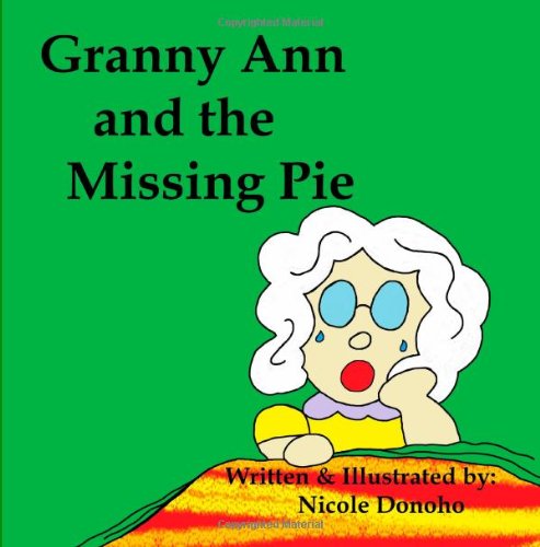 Imagen de archivo de Granny Ann and the Missing Pie a la venta por ThriftBooks-Atlanta