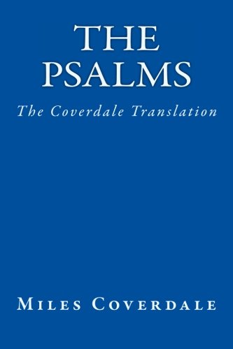 Beispielbild fr The Psalms: The Coverdale Translation zum Verkauf von WorldofBooks