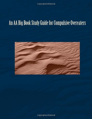 9781481127561: An Aa Big Book Study Guide for Compulsive Overeaters