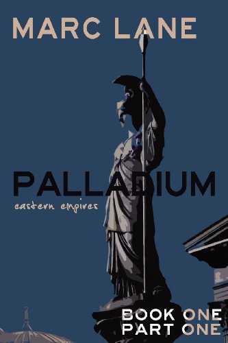 9781481129855: Palladium: Eastern Empires: Part One: The Ready Throne: 1