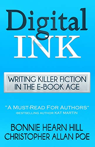 Beispielbild fr Digital Ink: Writing Killer Fiction in the E-book Age zum Verkauf von ThriftBooks-Atlanta