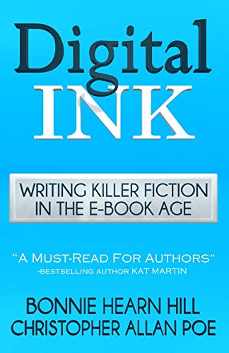 Imagen de archivo de Digital Ink: Writing Killer Fiction in the E-book Age a la venta por ThriftBooks-Atlanta