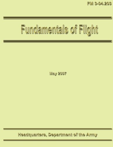 Fundamentals of Flight (FM 3-04.203) (9781481130998) by Army, Department Of The