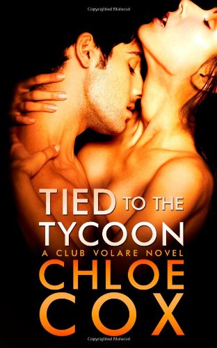 9781481131087: Tied to the Tycoon: Volume 2 (Club Volare)