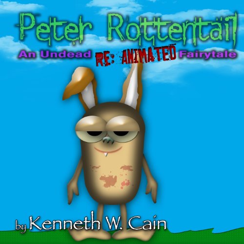Peter Rottentail (9781481131414) by Cain, Kenneth W.