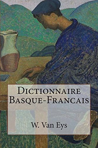 Imagen de archivo de Dictionnaire Basque-Francais a la venta por Revaluation Books